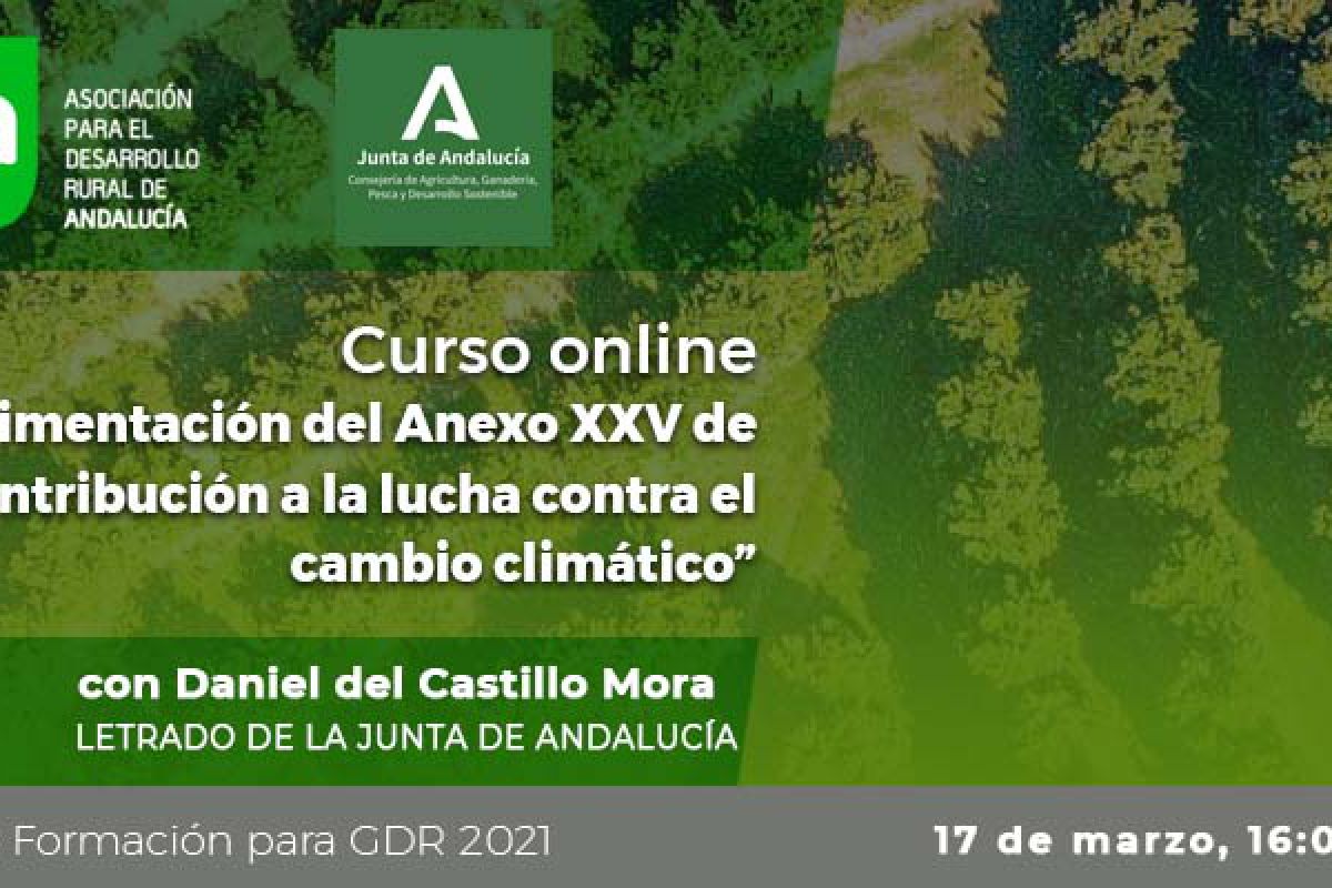 Curso online: “GDR y Medioambiente: Cumplimentación del ANEXO XXV relativo al Informe de Contribución a la lucha contra el cambio climático”