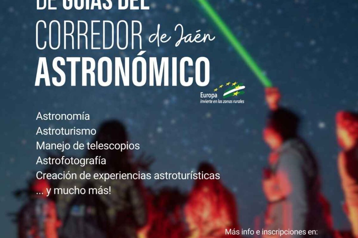 ¿Quieres formarte como guía del Corredor astronómico de Jaén?