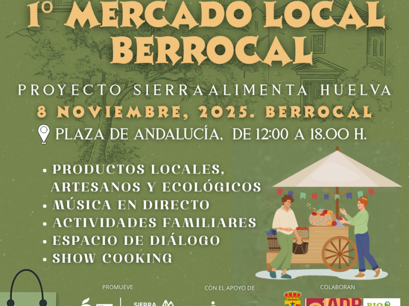 Berrocal celebra el 8 de noviembre su primer Mercado Local del proyecto Sierra Alimenta Huelva