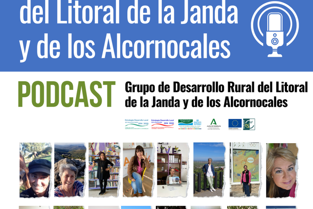 Mujeres del Litoral de la Janda y de los Alcornocales, el nuevo podcast del Grupo de Desarrollo Rural