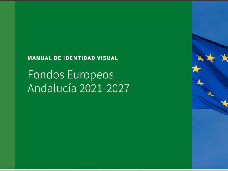 Nuevo Manual de Identidad Visual de Fondos Europeos Andalucía 2021-2027