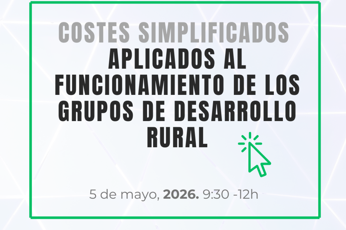 Formación ARA:  Costes Simplificados aplicados a los Grupos de Desarrollo Rural