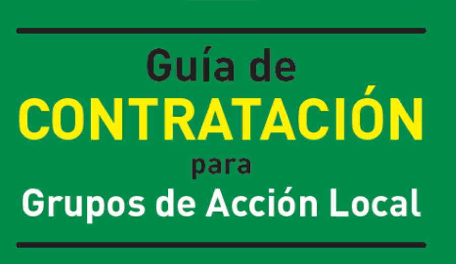 La Red Rural Nacional publica una guía de contratación pública para los Grupos de Acción Local