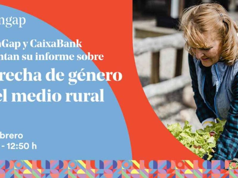 ClosinGap y CaixaBank presentan su informe sobre la brecha de género en el medio rural