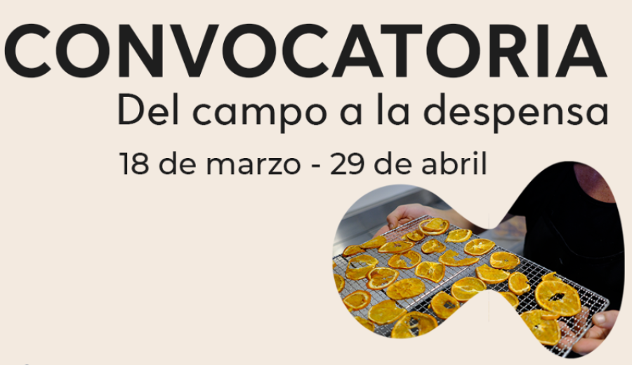 Abierta la cuarta convocatoria de Del Campo a la Despensa para apoyar proyectos de producción alimentaria