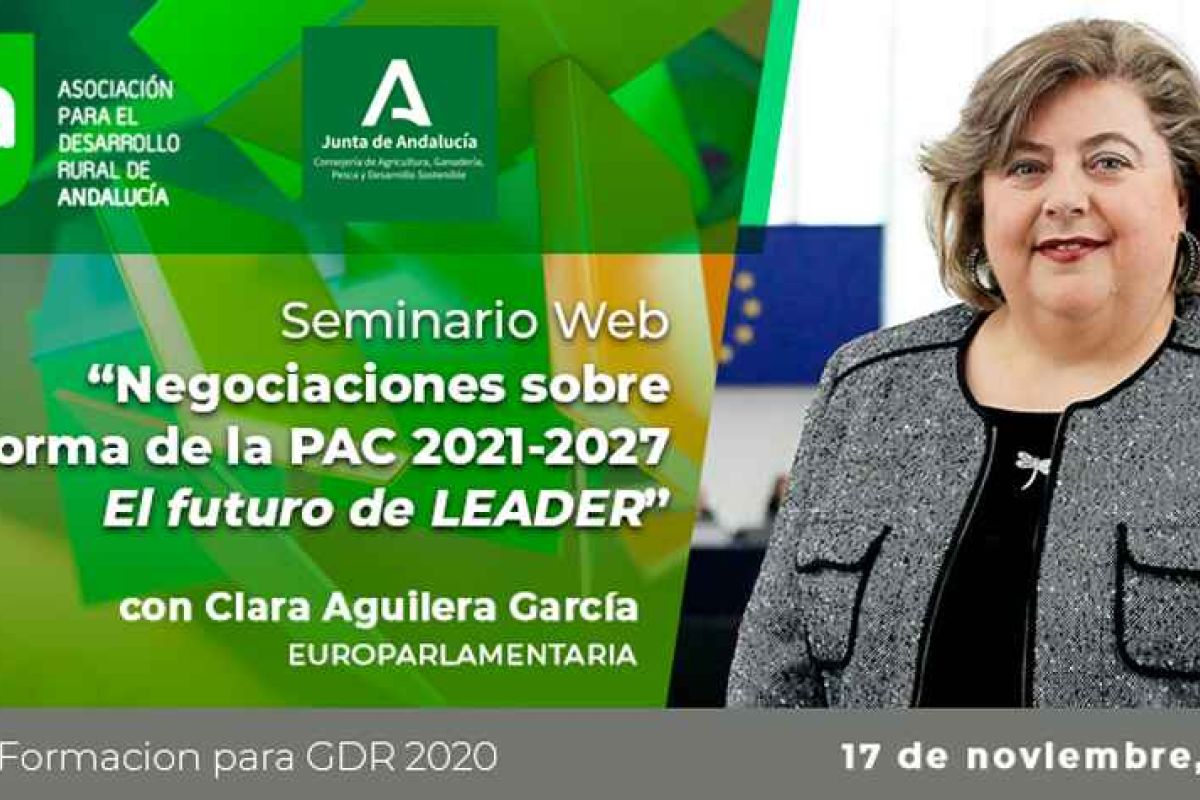 Seminario web “Negociaciones sobre la reforma de la PAC 2021-2027: El futuro de LEADER”