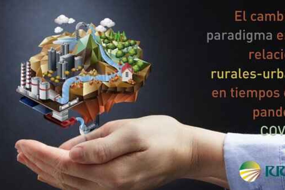 La pandemia de la COVID-19 modifica las relaciones entre los núcleos rurales y urbanos