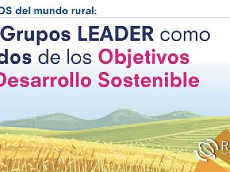 REDR lanza «17 retODS del mundo rural», una serie de boletines informativos para que los GDR se impliquen en los Objetivos de Desarrollo Sostenible