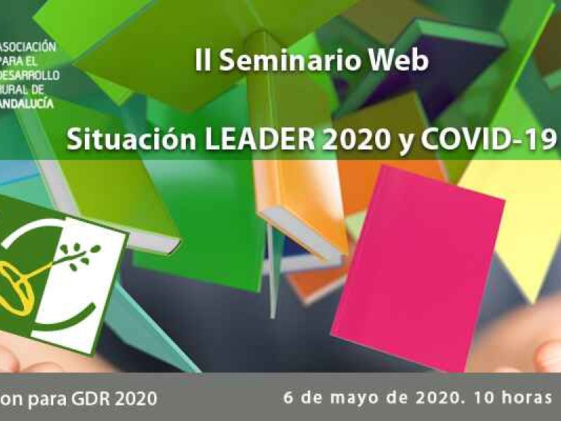 II Seminario Web de ARA: “Situación LEADER 2020 y COVID-19” a cargo de José Luis Peralta