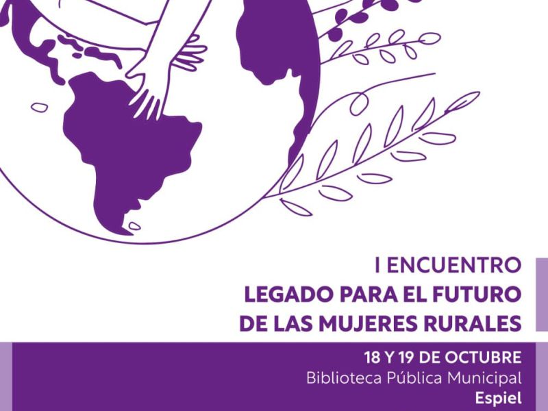 I Encuentro Legado para el futuro de las mujeres rurales en Sierra Morena Cordobesa