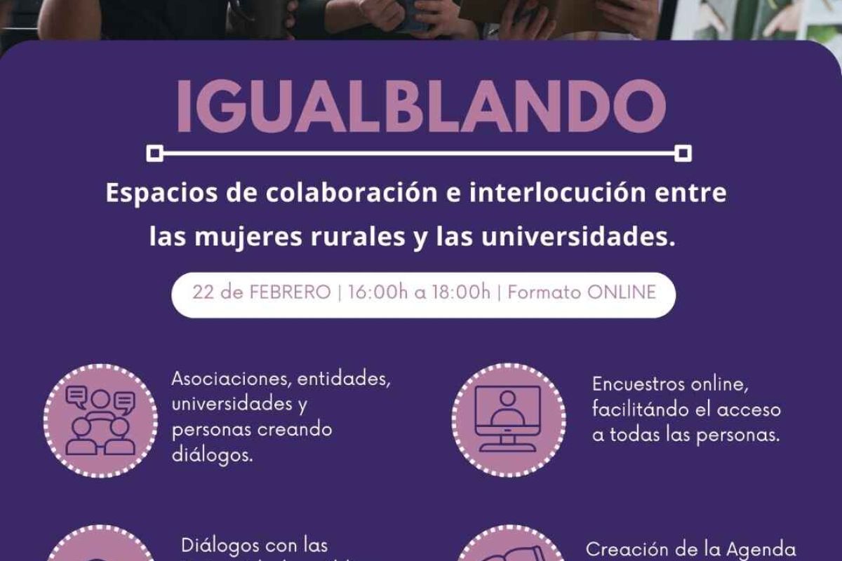 Igualblando: Espacios de colaboración e interlocución entre las mujeres rurales y las universidades