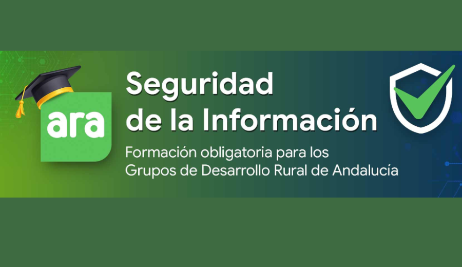 ARA facilita a los Grupos de Desarrollo Rural formación en seguridad de la información