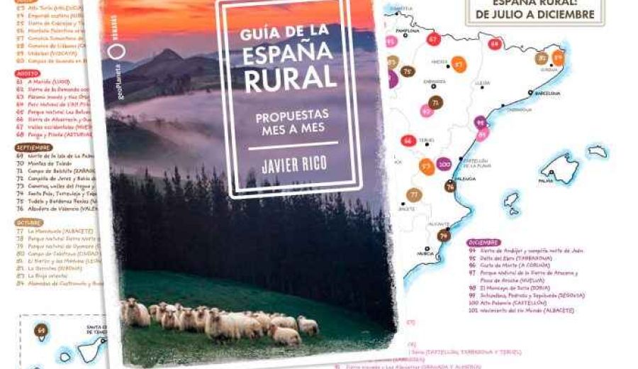 Guía de la España rural: doce meses para viajar por las áreas rurales españolas de manera sostenible