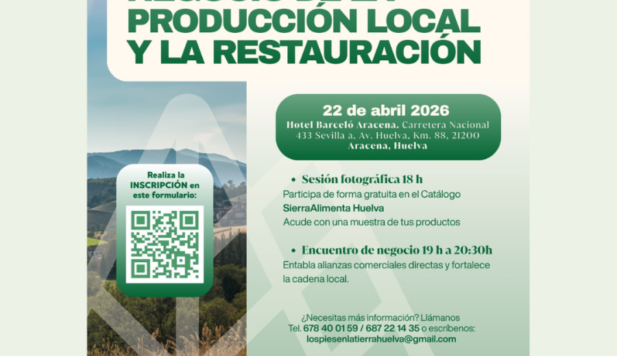 Encuentro de negocio de la producción local y la restauración de SierraAlimenta Huelva en Aracena