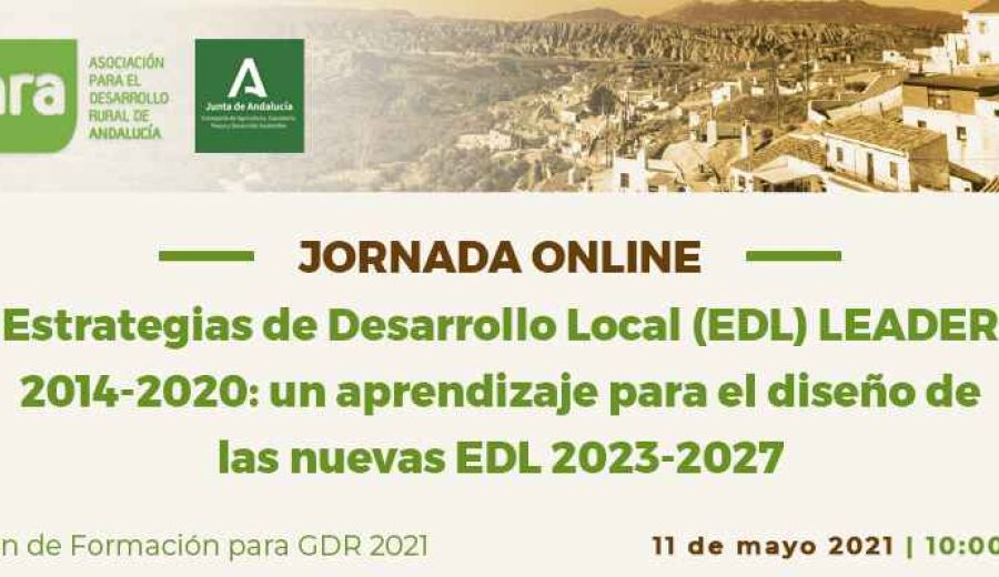 Jornada online “Estrategias de Desarrollo Local LEADER (EDL) 2014-2020: un aprendizaje para el diseño de las nuevas EDL 2023-2027”