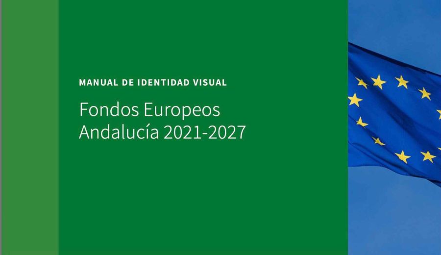 Nuevo Manual de Identidad Visual de Fondos Europeos Andalucía 2021-2027