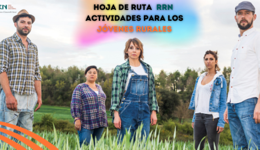 La Red Rural Nacional publica una hoja de ruta con sus próximas actividades para los jóvenes rurales