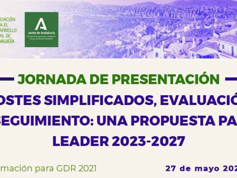 Costes Simplificados, Evaluación y Seguimiento. una propuesta para LEADER 2023-2027