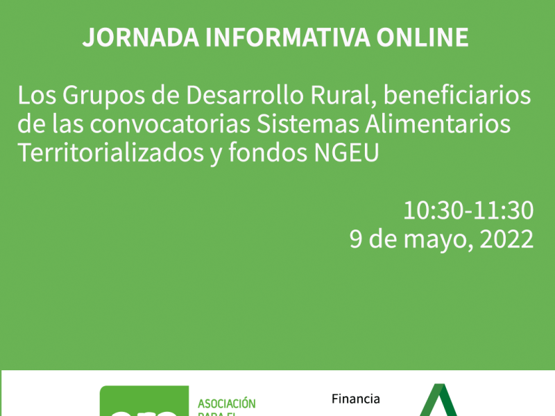 Jornada informativa: “Los GDR, beneficiarios de las convocatorias Sistemas Alimentarios Territorializados y NGEU”