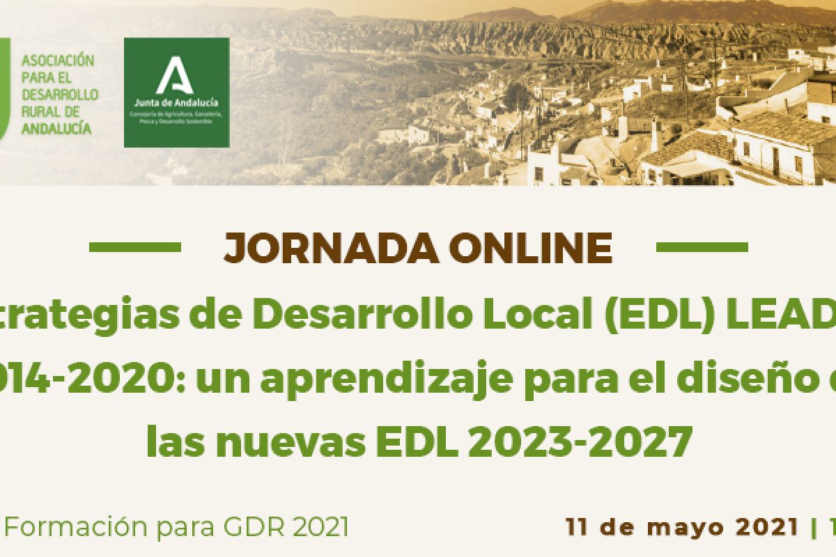 Jornada online “Estrategias de Desarrollo Local LEADER (EDL) 2014-2020: un aprendizaje para el diseño de las nuevas EDL 2023-2027”