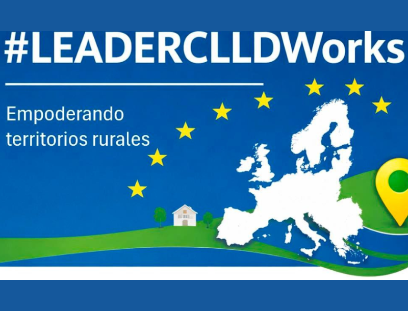 LEADER CLLD Works: la comunicación de proximidad empodera y da visibilidad a los territorios rurales