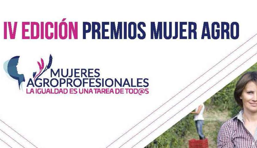 Ampliado el plazo de presentación de candidaturas de los IV Premios  Mujer Agro