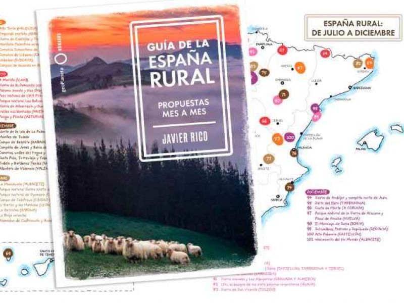 Guía de la España rural: doce meses para viajar por las áreas rurales españolas de manera sostenible