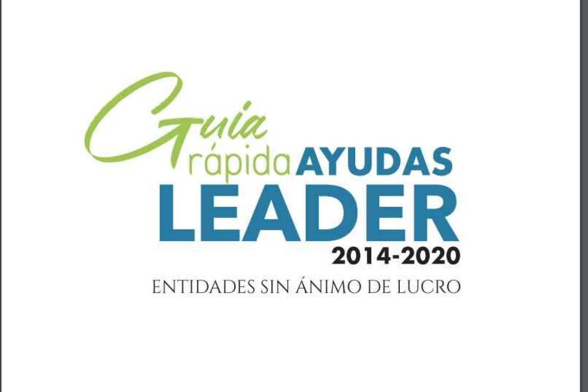READER edita una “Guía rápida” sobre las Ayudas LEADER para entidades sin ánimo de lucro
