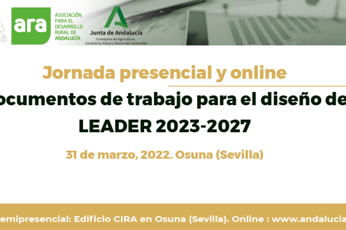 Jornada presencial y online de ARA: “Documentos de trabajo para el diseño de LEADER 2023-2027”