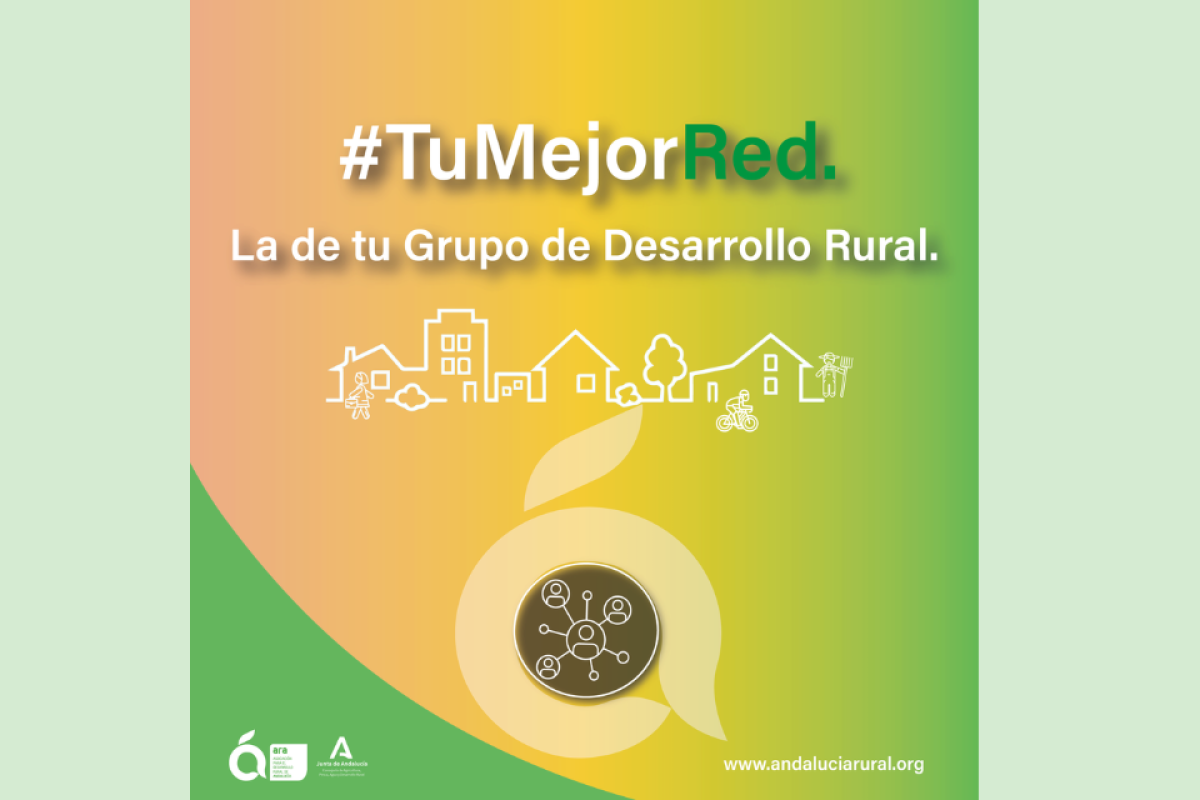 ARA continúa con la campaña #TuMejorRed para animar a la población local a asociarse a los Grupos de Desarrollo Rural