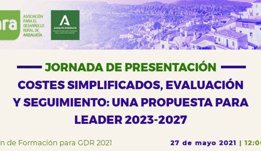 Costes Simplificados, Evaluación y Seguimiento. una propuesta para LEADER 2023-2027