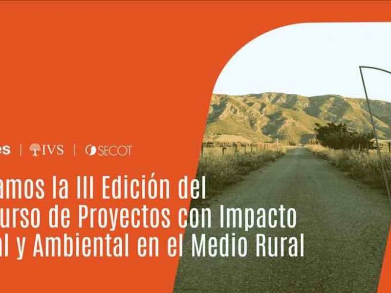 III edición del Concurso de Proyectos con impacto social y ambiental en el Medio Rural