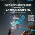 El Corredor Astronómico de Jaén acerca sus cielos estrellados a la ciudadanía a través de una exposición itinerante de astrofotografía