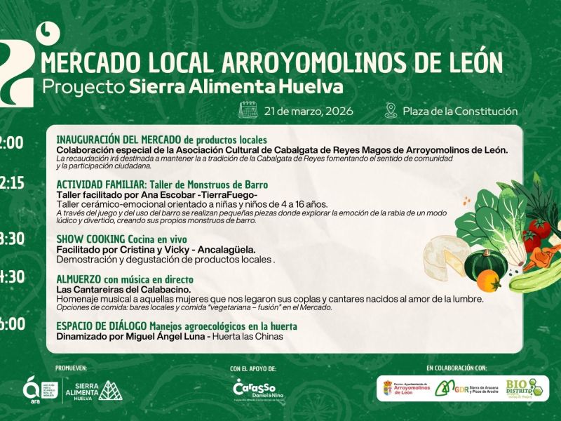 El segundo Mercado local de SierraAlimenta Huelva se celebrará en Arroyomolinos de León