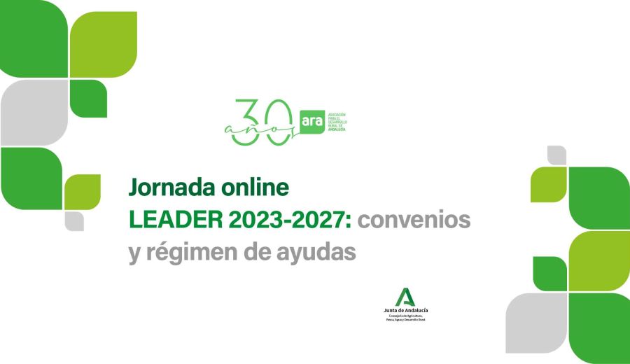 ARA organiza la jornada online “LEADER 2023-2027: convenios y régimen de ayudas”