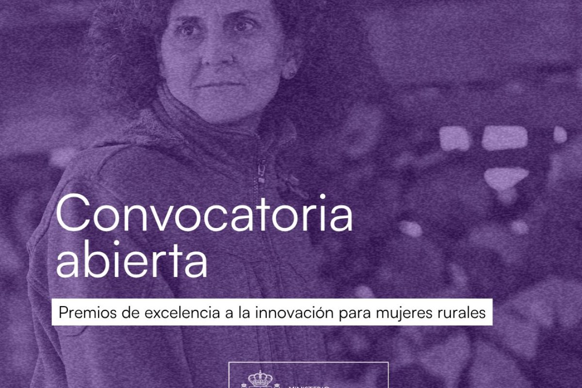 El Ministerio de Agricultura, Pesca y Alimentación convoca los XVII Premios de Excelencia a la Innovación para Mujeres Rurales 2026