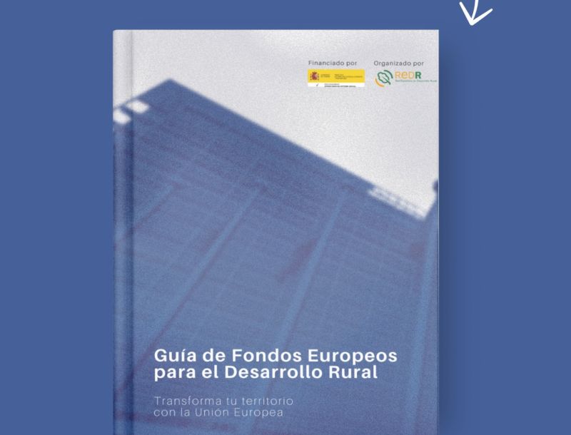 Nueva guía de REDR sobre Fondos Europeos en el medio rural