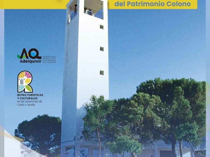 Adelquivir organiza la jornada “Los Pueblos de Colonización del Bajo Guadalquivir”