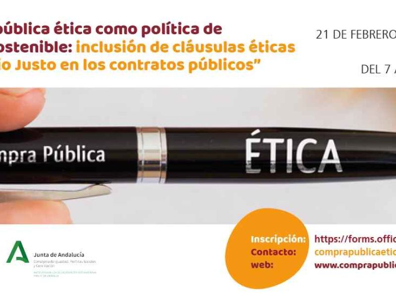 Curso online para entidades públicas: “La  compra pública ética como política de desarrollo sostenible: inclusión de cláusulas éticas y de comercio justo en los contratos públicos”
