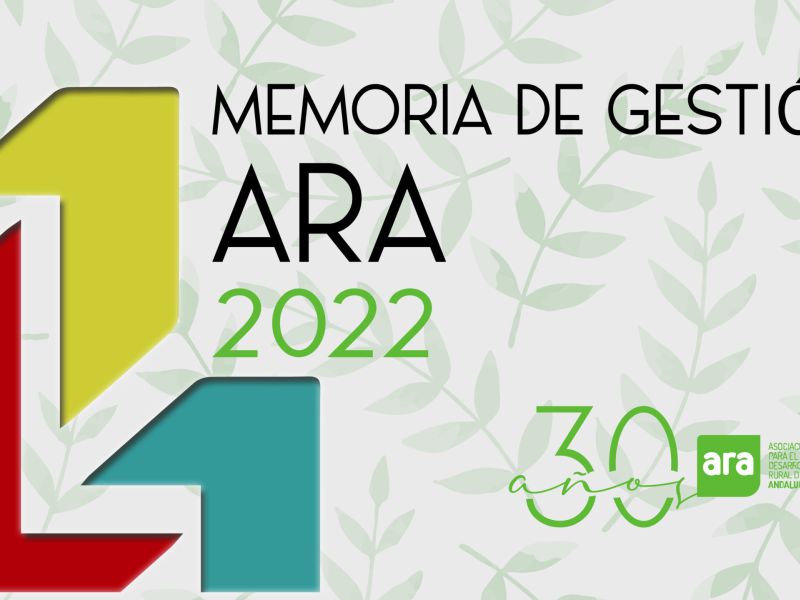 ARA publica su Memoria de Gestión 2022
