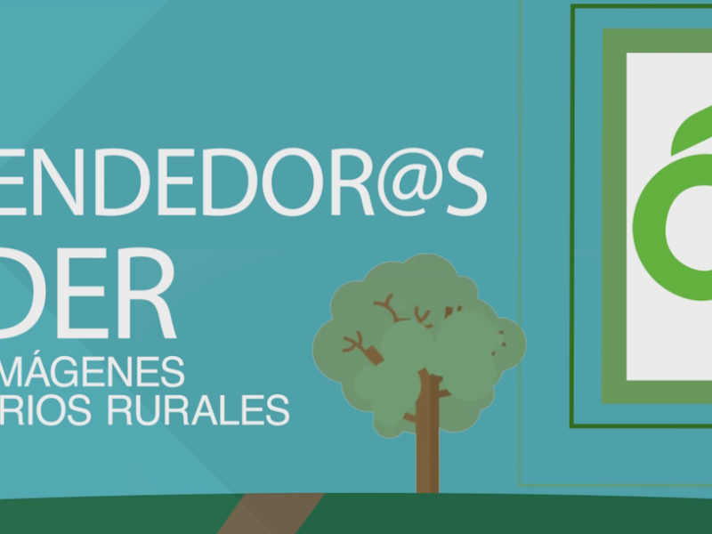 ARA pone en marcha la campaña Emprendedor@s LEADER  para dar a conocer los proyectos que apoyan los Grupos de Desarrollo Rural