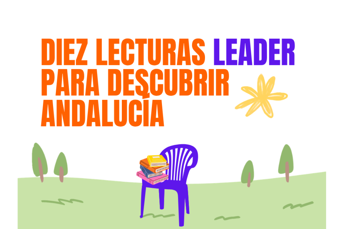 10 lecturas de verano para descubrir la riqueza de Andalucía con LEADER