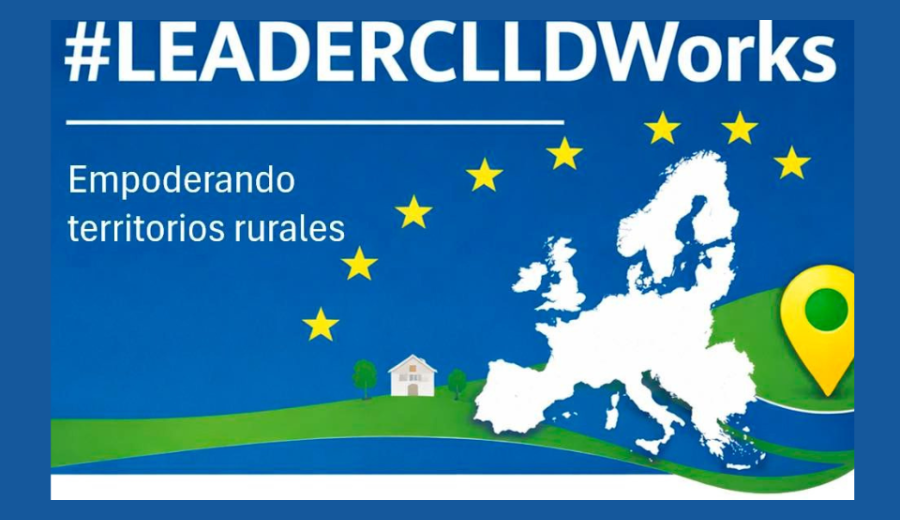 LEADER CLLD Works: la comunicación de proximidad empodera y da visibilidad a los territorios rurales