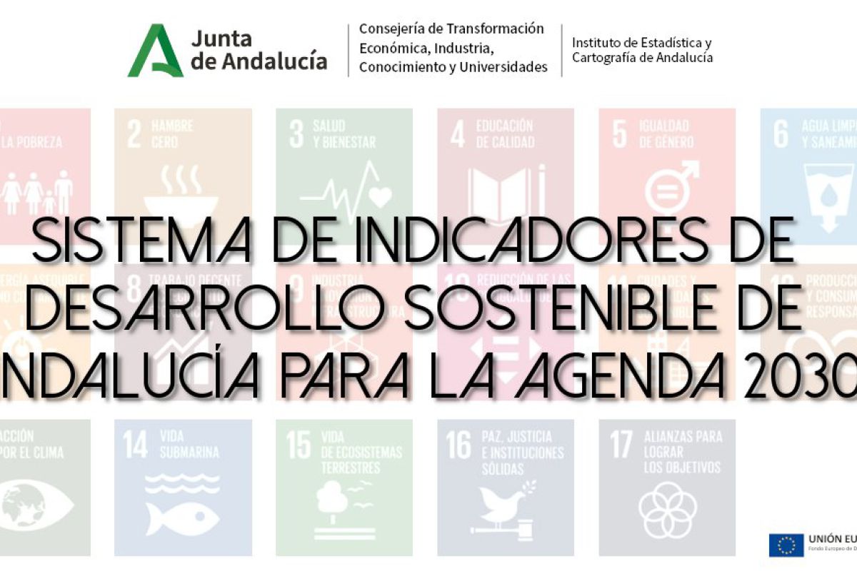 El Instituto de Estadística y Cartografía de Andalucía actualiza los datos del Sistema de Indicadores de Desarrollo Sostenible de Andalucía para la Agenda 2030