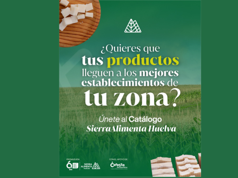 Participa en el Catálogo de Productos de SierraAlimenta Huelva