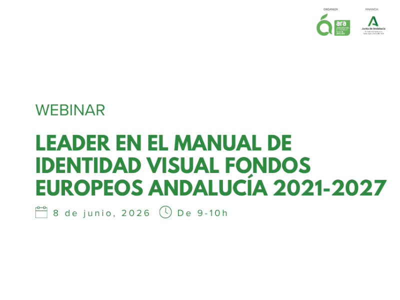 Webinar “LEADER en el Manual de Identidad Visual Fondos Europeos Andalucía 2021-2027”