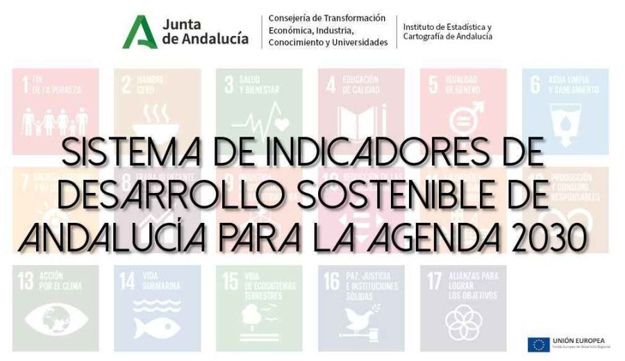 El Instituto de Estadística y Cartografía de Andalucía actualiza los datos del Sistema de Indicadores de Desarrollo Sostenible de Andalucía para la Agenda 2030