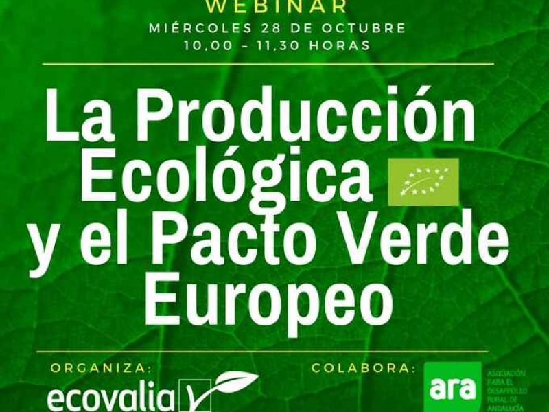 Ecovalia, con la colaboración de ARA, organiza un encuentro online sobre el Pacto Verde Europeo