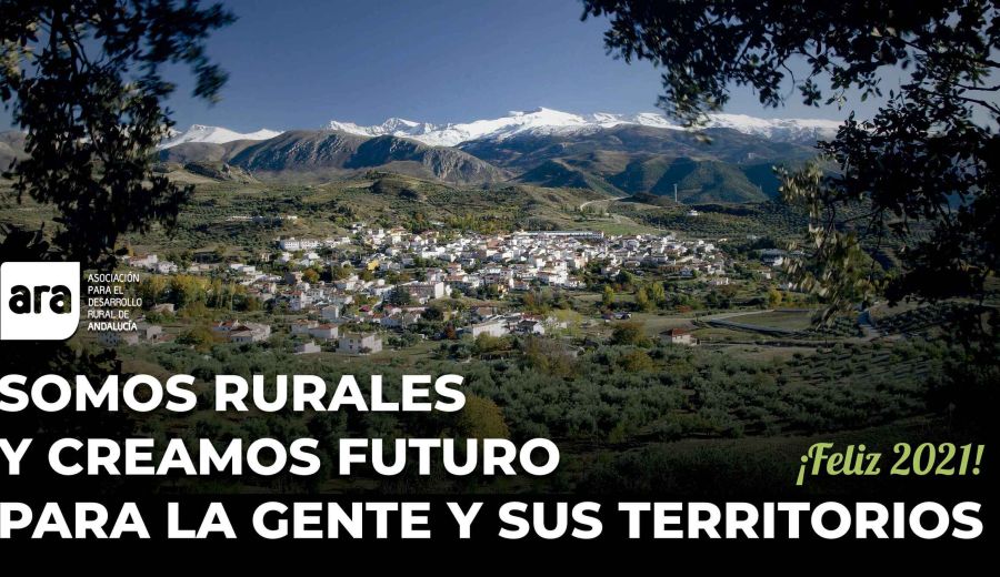 SOMOS RURALES y creamos futuro para las personas y sus territorios: ¡Feliz 2021!
