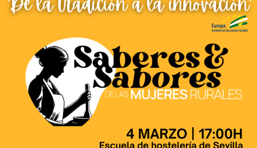 El concurso provincial de ‘Saberes y Sabores de las mujeres rurales’ se celebra el  4 de marzo en la Escuela de Hostelería de Sevilla